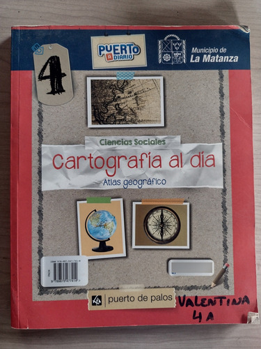 Puerto A Diario 4° - Cs Sociales + Atlas - Puerto De Palos (Usado)