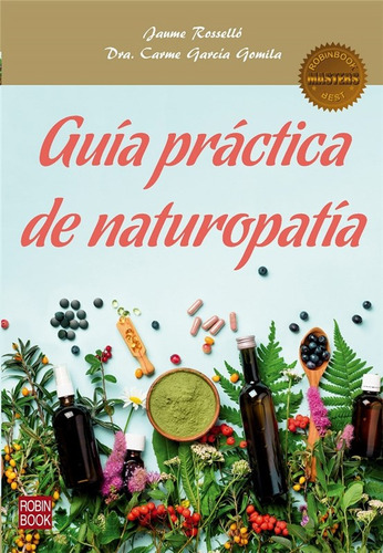 Guia Practica De Naturopatia - Jaume Rossello - Libro