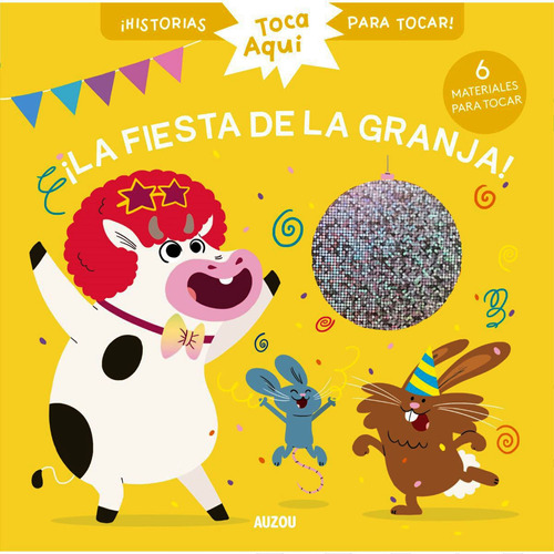 La Fiesta De La Granja