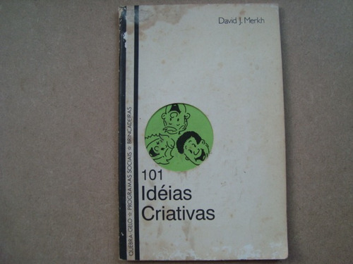 101 Ideias Criativas - David J. Merkh - Livro Evangelico