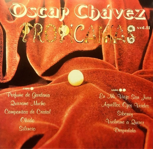 Oscar Chavez Tropicanias  Vol 11 Cd