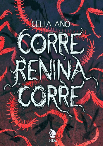 Libro Corre, Renina, Corre - Aã¿o Espi, Celia