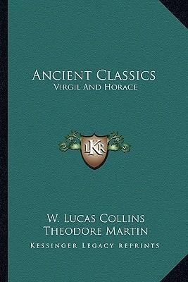 Libro Ancient Classics : Virgil And Horace - W Lucas Coll...