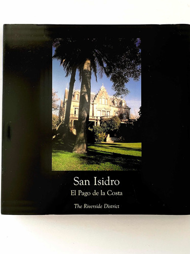 Libro San Isidro . El Pago De La Costa