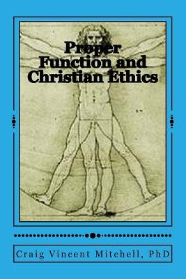 Libro Proper Function And Christian Ethics: Alvin Plantin...