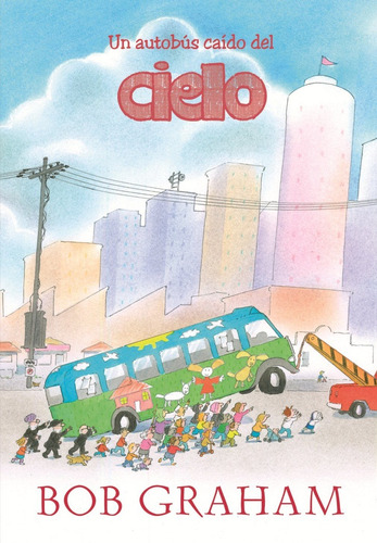 Un Autobus Caido Del Cielo - Bob Graham