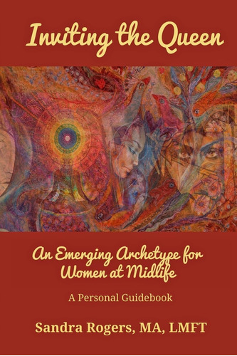 Libro: Inviting The Queen: An Emerging Archetype For Women