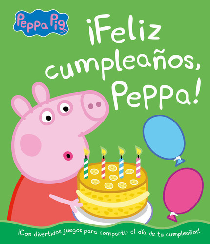 Ãâ¡feliz Cumpleaãâ±os, Peppa! (un Cuento De Peppa Pig), De Hasbro,. Editorial Beascoa, Tapa Dura En Español