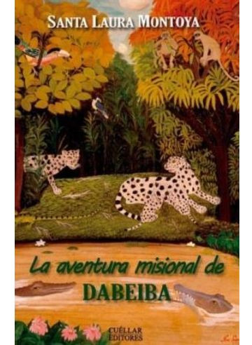 Libro La Aventura Misional De Dabeiba