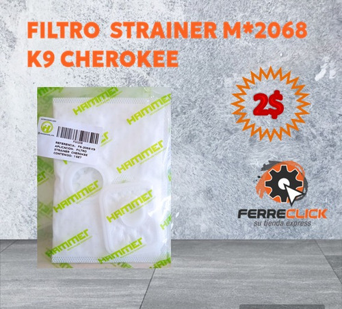 Filtro  Gasolina Strainer M*2068 K9 Cherokee