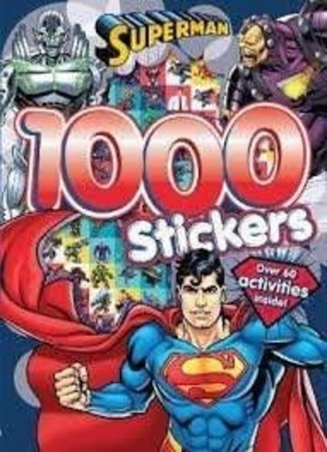 Superman. 1000 Stickers - Dc