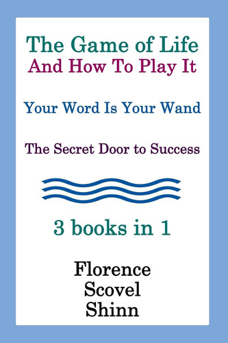 Libro: The Game Of Life And How To Play It, Your Word Is You