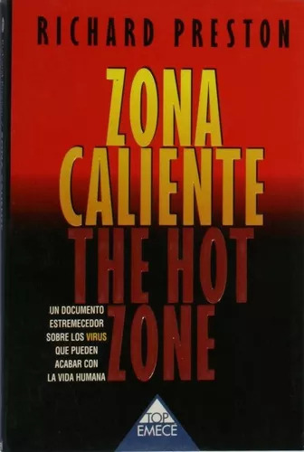 Richard Preston: Zona Caliente - The Hot Zone