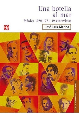 Una Botella Al Mar Mexico 19 Entrevistas [1970-1971] (colec