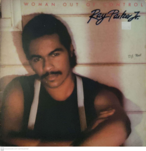 Disco Vinilo Woman Out Of Control Ray Parker Jr. Todelec
