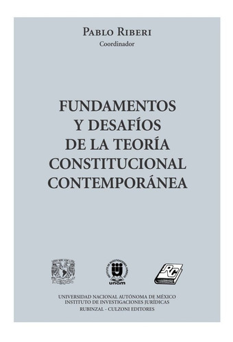 Fundamentos Y Deafios De La Teoria Constitucional Contempora