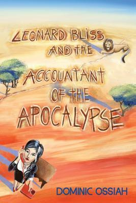 Libro Leonard Bliss And The Accountant Of The Apocalypse ...