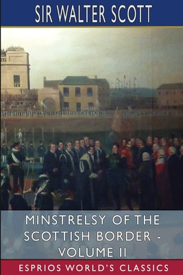 Libro Minstrelsy Of The Scottish Border - Volume Ii (espr...