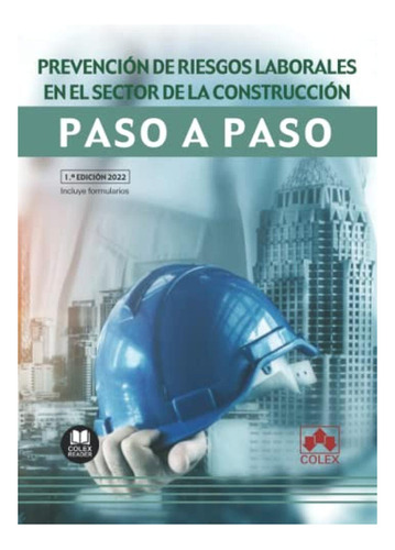 Prevencion De Riesgos Laborales En El Sector De La Construcc