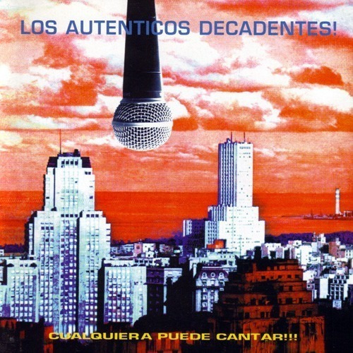 Autenticos Decadentes Cualquiera Puede Cantar Cd Nuevo&-.