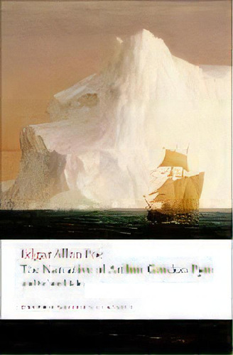 The Narrative Of Arthur Gordon Pym Of Nantucket And Related Tales, De Edgar Allan Poe. Editorial Oxford University Press, Tapa Blanda En Inglés, 2010