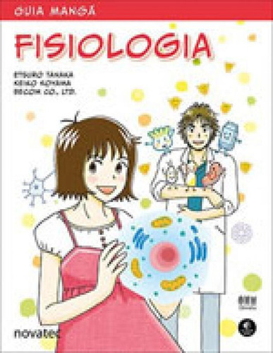 Guia Mangá Fisiologia, De Tanaka, Etsuro. Editora Novatec, Capa Mole Em Português