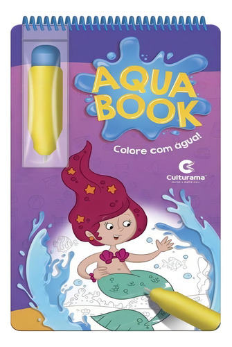 Livro Aquabook Menina Sereia Colore Com Água Culturama
