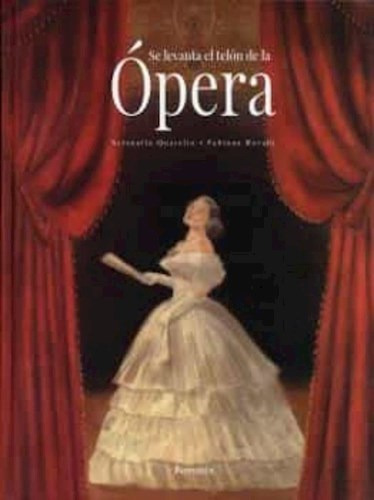 Se Levanta El Telon De La Opera, De Serenella Quarello. Editorial Avenauta, Tapa Dura En Español