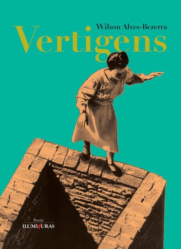Vertigens, de Alves-Bezerra, Wilson. Editora Iluminuras Ltda., capa mole em português, 2021