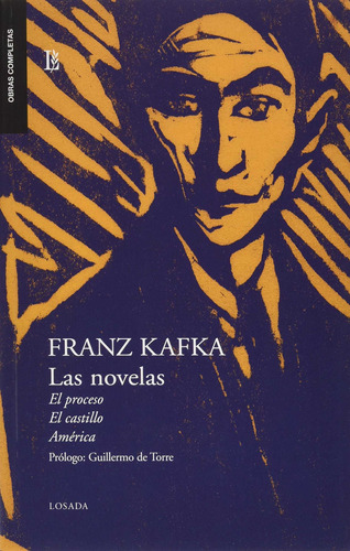 Las Novelas - Proceso + Castillo + América - Franz Kafka