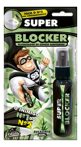 Bloqueador Odor Indesejáveis Sanitários Super Blocker 60ml