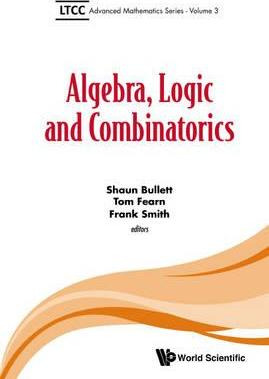 Libro Algebra, Logic And Combinatorics - Shaun Bullett