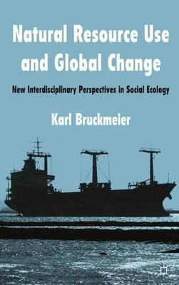 Libro Natural Resource Use And Global Change : New Interd...