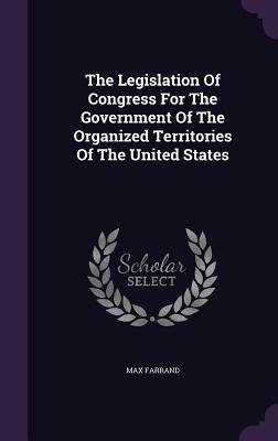 Libro The Legislation Of Congress For The Government Of T...