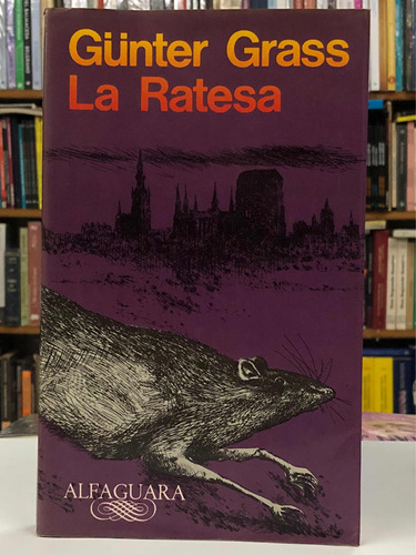 La Ratesa - Günter Grass - Alfaguara