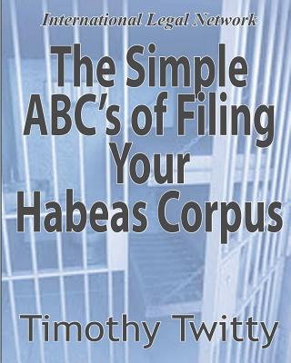 Libro The Simple Abc's Of Filing Your Habeas Corpus - Twi...