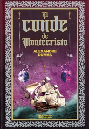 El Conde De Montecristo Edición De Lujo.