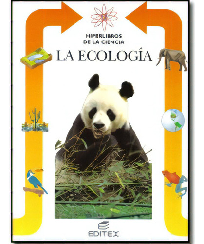 La ecología Vol. 14: La ecología Vol. 14, de Bárbara Gallavotti. Serie 8471319340, vol. 1. Editorial Promolibro, tapa blanda, edición 2000 en español, 2000