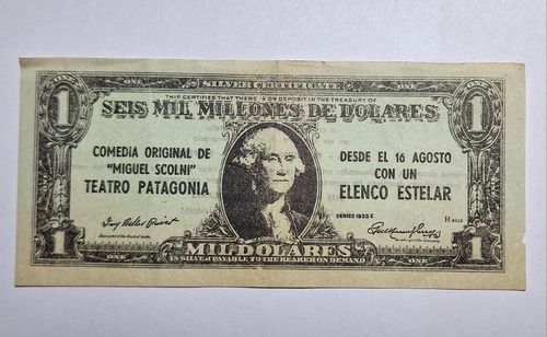 Billete Publicitario 6mil Millones De Dólares Teatro 