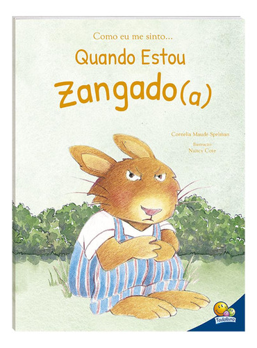 Como Eu Me Sinto (ed.luxo): Quando Estou Zangado