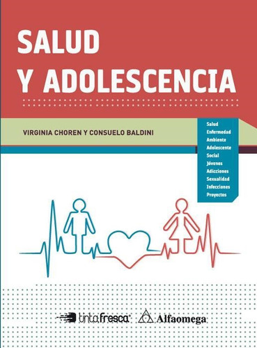Salud Y Adolescencia - 2018 Virginia Choren Alfaomega Argent