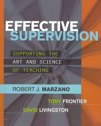 Effective Supervision : Supporting The Art And Science Of...