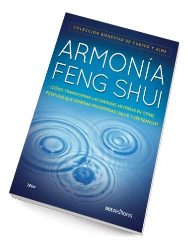 Armonía Feng Shui, de J. Michael Zenn. Editorial Dos Tintas Editores, tapa blanda, edición 1 en español