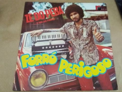 Lp Zé Do Peba O Rei Do Forró 1981