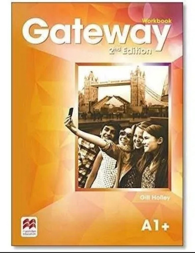 Gateway A1+ - Workbook - 2nd Edition - Macmillan
