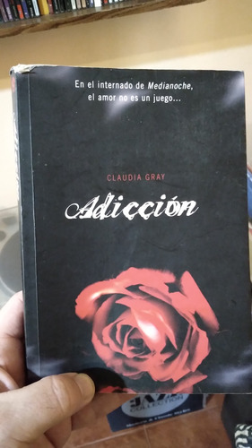 Adiccion. Claudia Gray