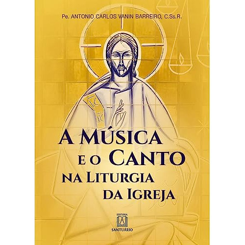 Libro Musica E O Canto Na Liturgia Da Igreja, A