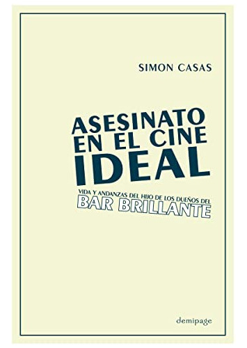 Asesinato En El Cine Ideal - Casas Simon