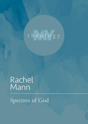 Libro Los Espectros De Dios-rachel Mann-inglés