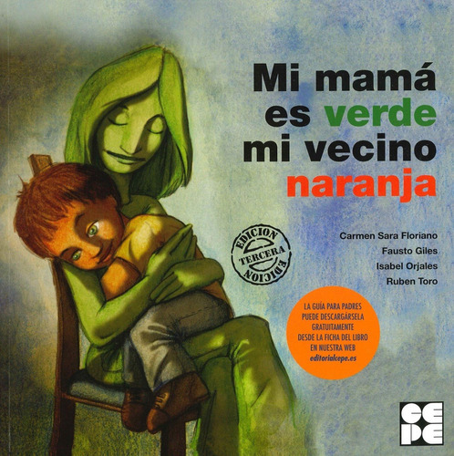 Mi Mama Es Verde, Mi Vecino Naranja: Para Trabajar La Hiperactivi Dad Y El Deficit Atencional, De Carmen Sara Floriano. Editorial Cepe En Español